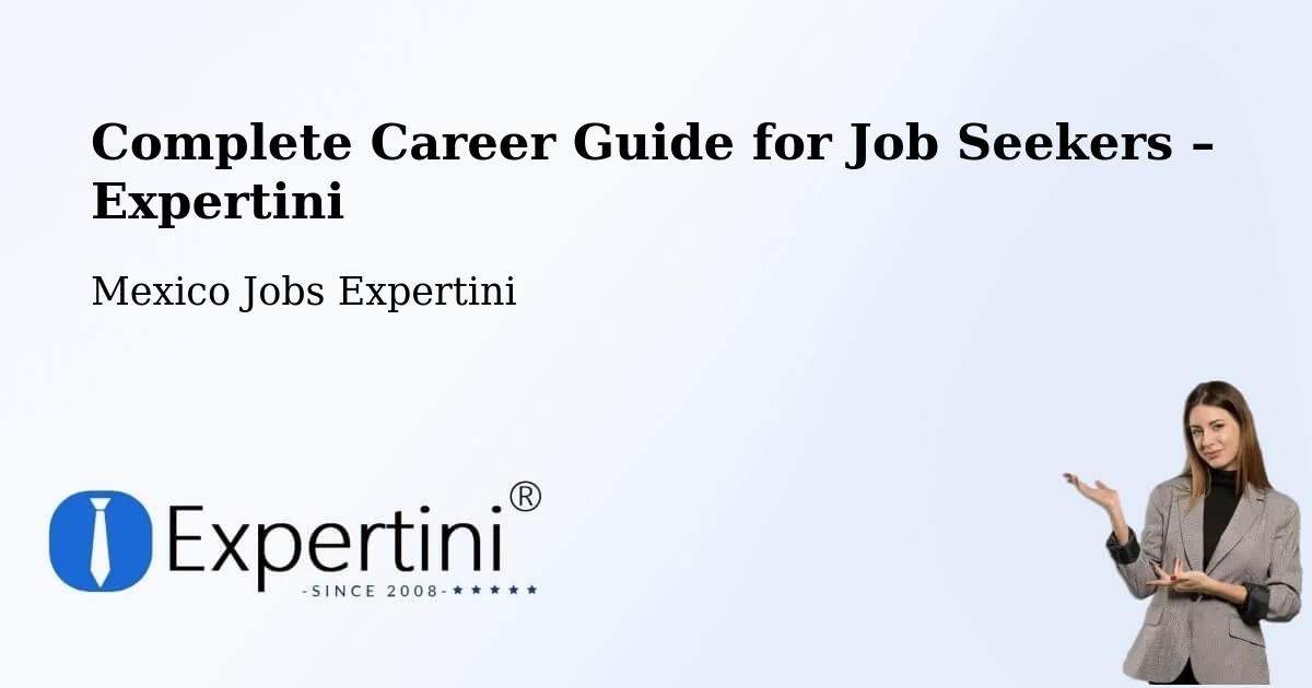 Career Guide for Job Seekers – Rancho Verde - Rancho Verde, Mexico Jobs Expertini