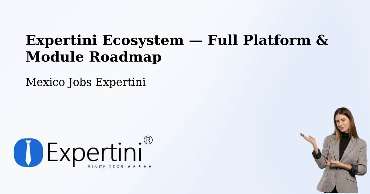Expertini Ecosystem — Full Platform & Module Roadmap – Rancho Verde