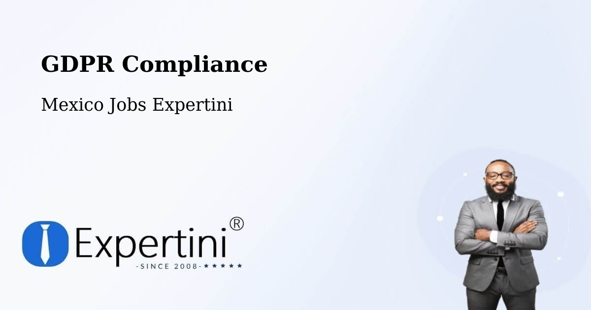 EU GDPR Compliance Statement – Rancho Verde - Mexico Jobs Expertini