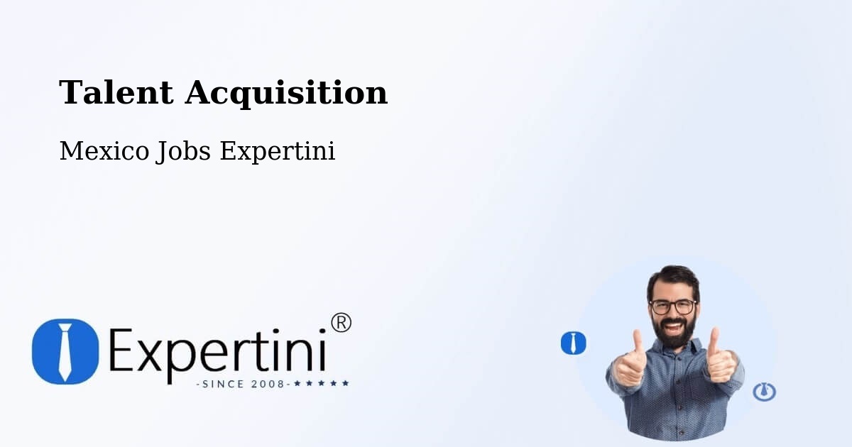 Post Jobs & Find Candidates in Rancho Verde – Talent Acquisition Solutions - Mexico Jobs Expertini