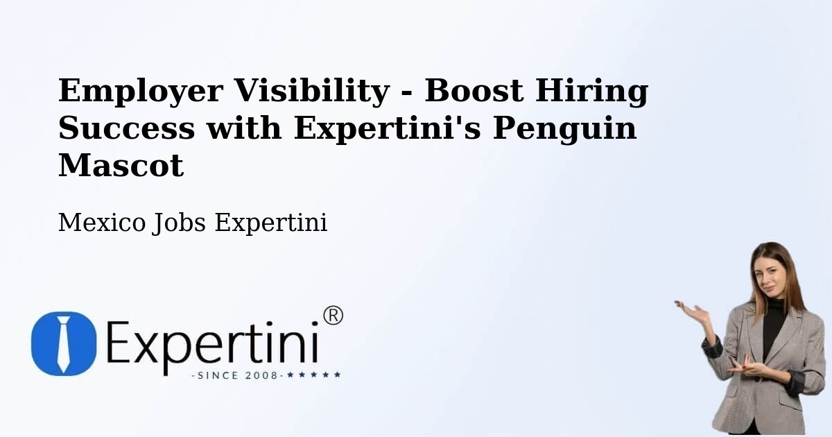 CV and Resume Visibility Optimization – Rancho Verde - Mexico Jobs Expertini
